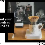 Understand your coffee needs to save MONEY!